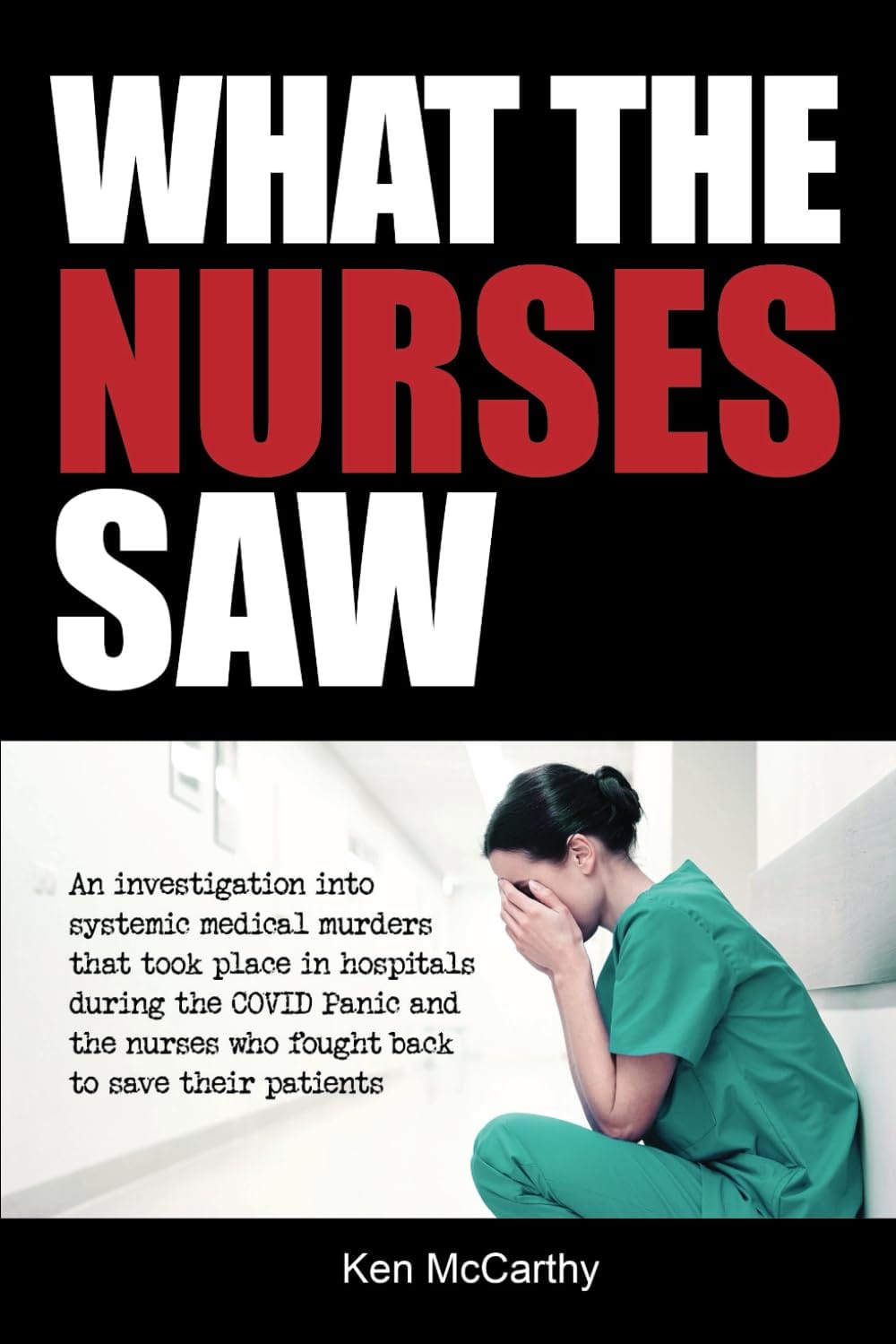 What The Nurses Saw