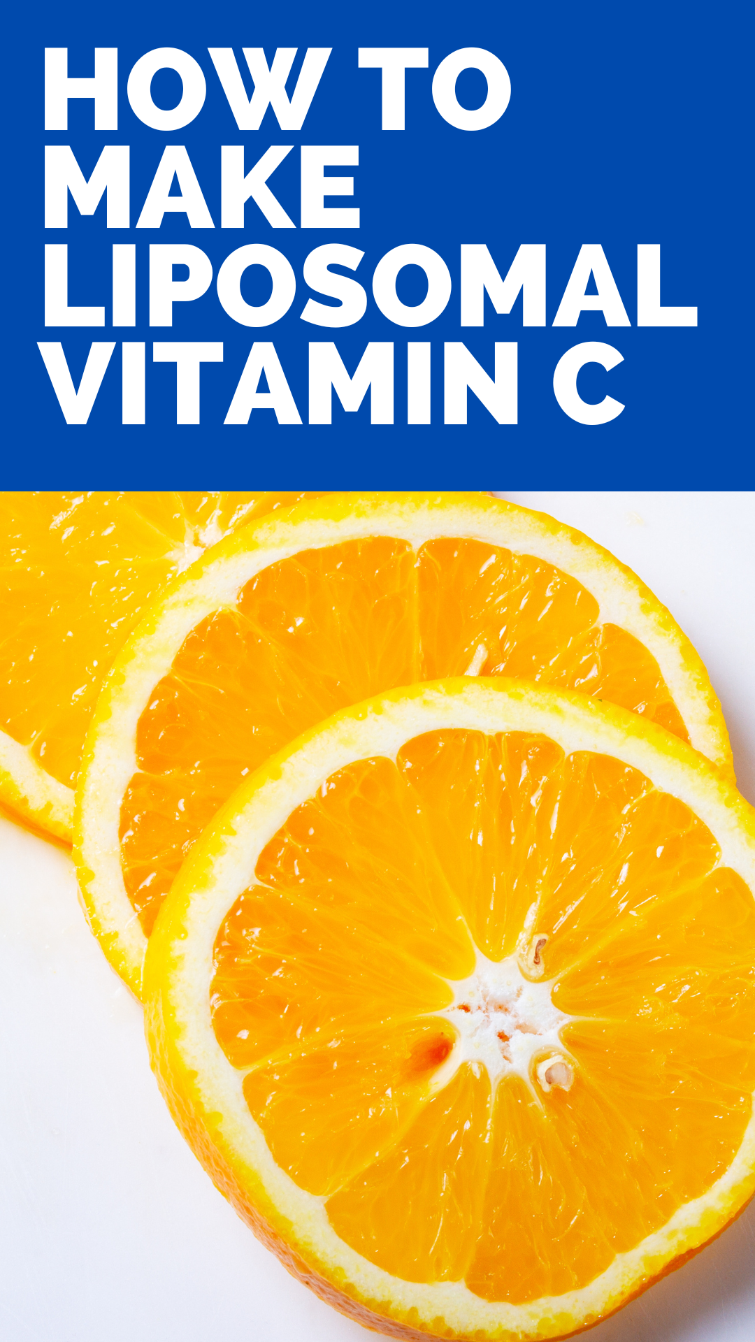 How to Make Homemade Liposomal Vitamin C