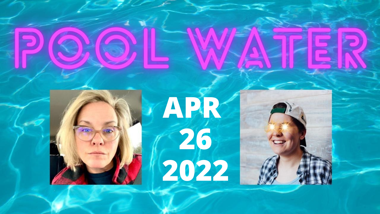 Pool Water Zoom Call Replay April 26, 2022: CDS Protocols & Biofilm
