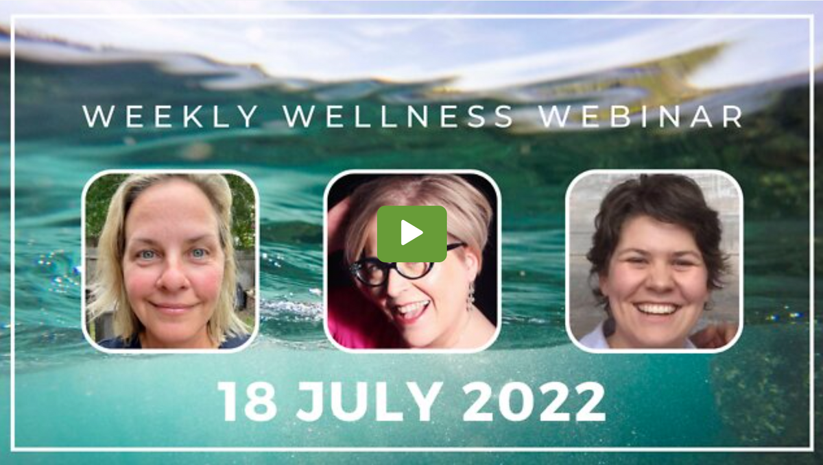 Weekly Wellness Webinar Replay: July 18, 2022