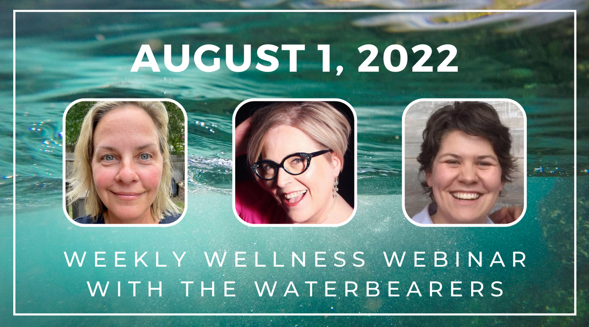 Weekly Wellness Webinar Replay: August 1, 2022