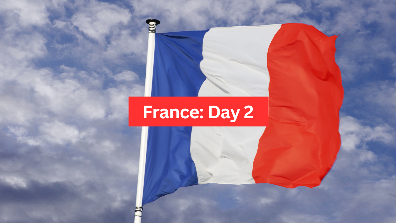 Video: France Day 2