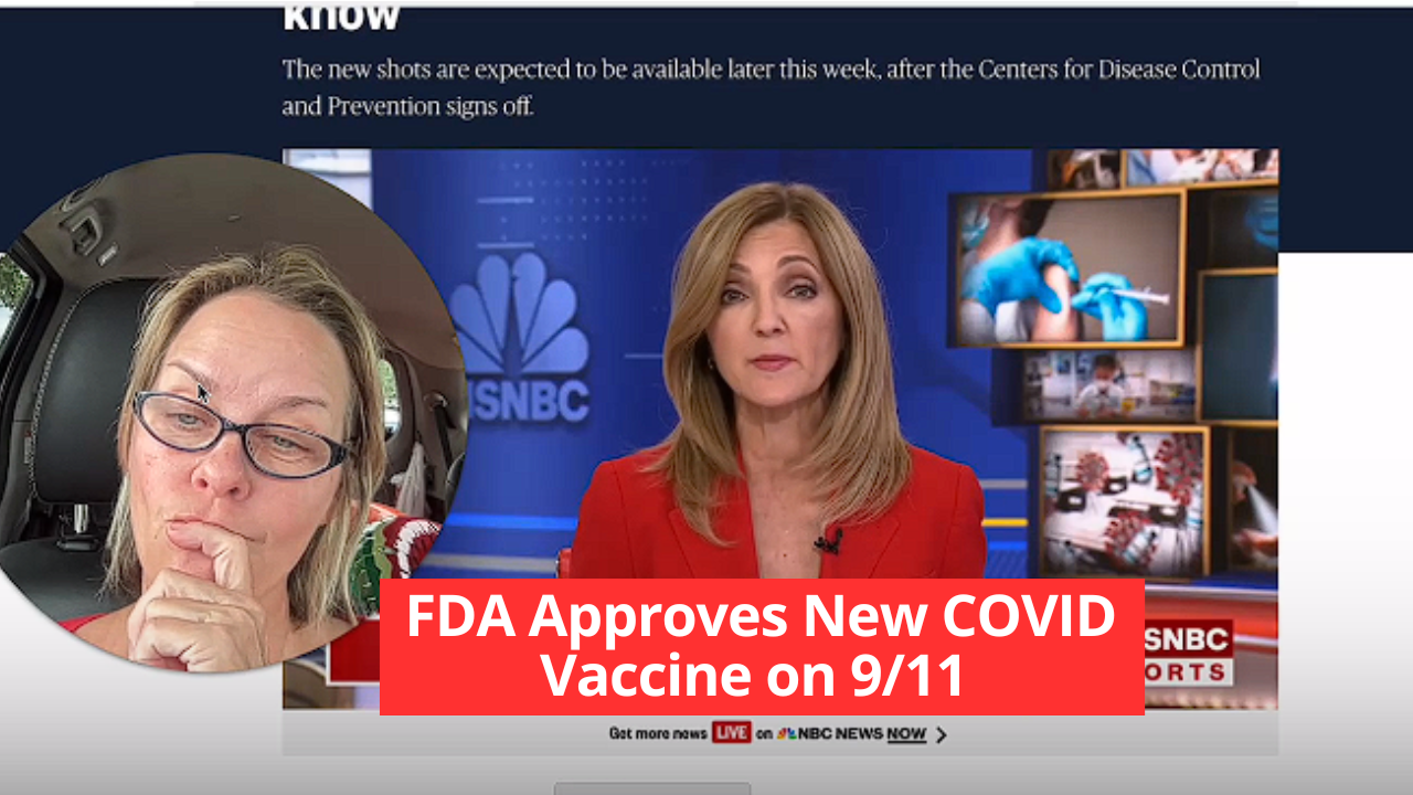 FDA Approves New COVID Vaccine on 9/11 (Video)