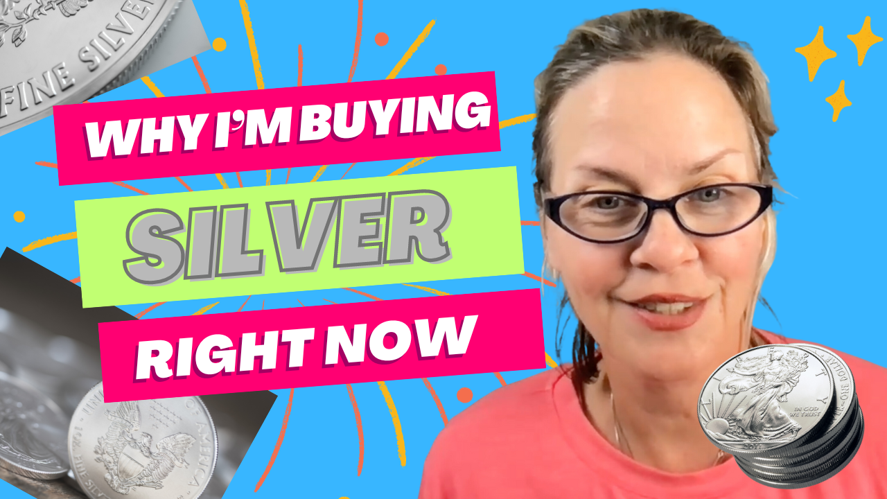 Why I'm Buying Silver Right Now (Video)