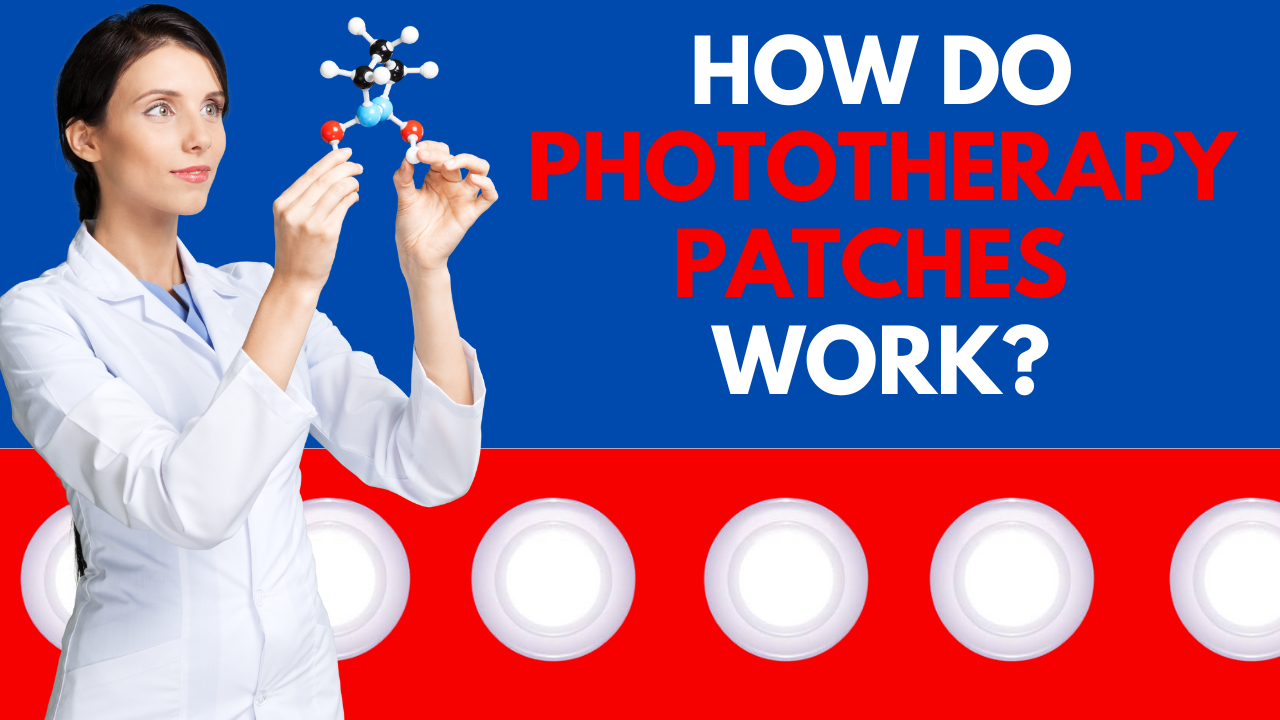How Do Phototherapy Patches Work? (Bonus Entry 3)