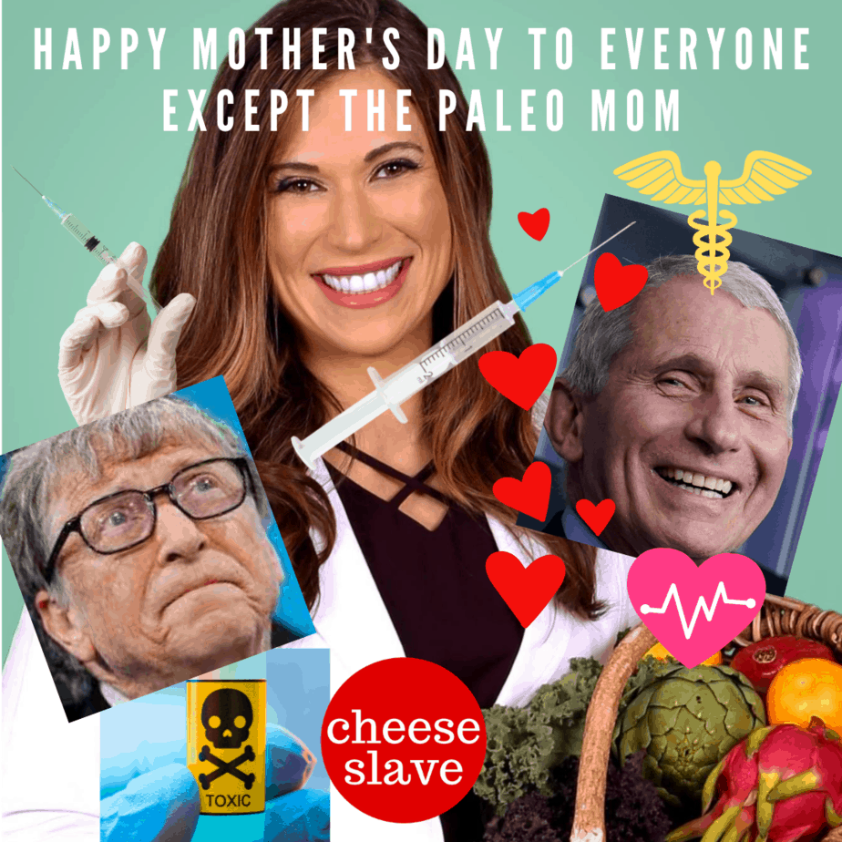 Happy Mother’s Day to Everyone Except The Paleo Mom
