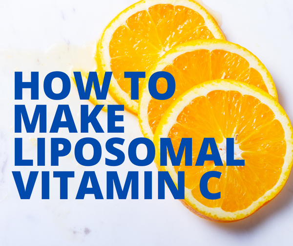 How to Make Homemade Liposomal Vitamin C