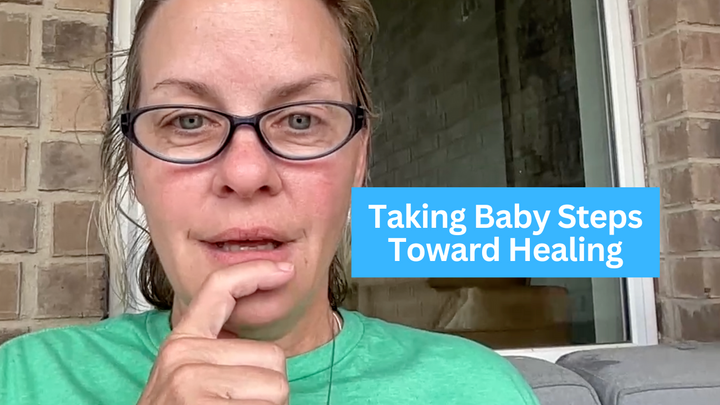 Video: Taking Baby Steps Toward Healing
