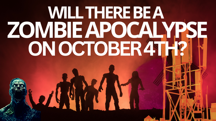 Will There Be a Zombie Apocalypse on October 4th?(Video)