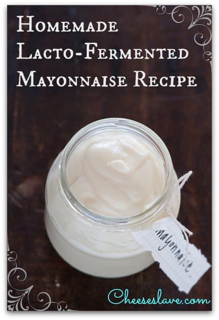 Homemade Lacto-fermented mayonnaise