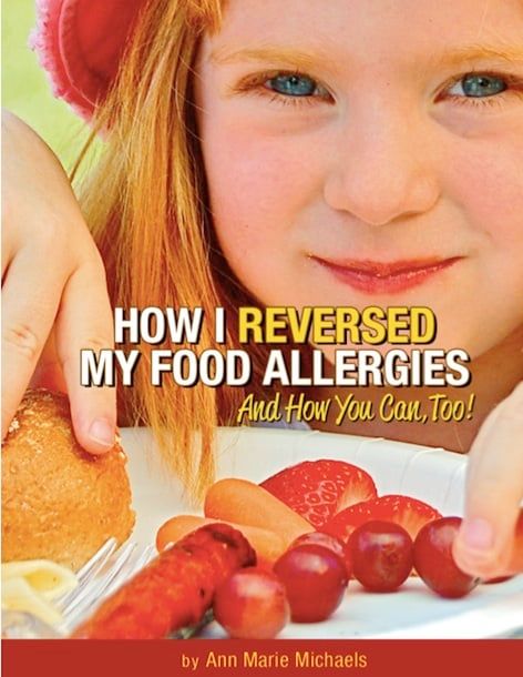 How I Reversed My Food Allergies