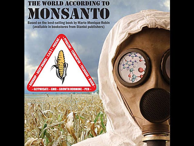 Watch the World According to Monsanto