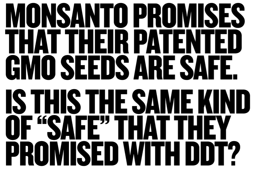 Monsanto Says Their GMO Seeds Are "Safe" Just Like DDT