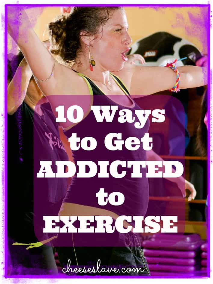 Get Addicted to Working Out