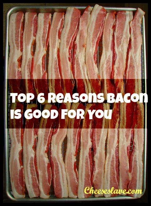 why bacon is good for you