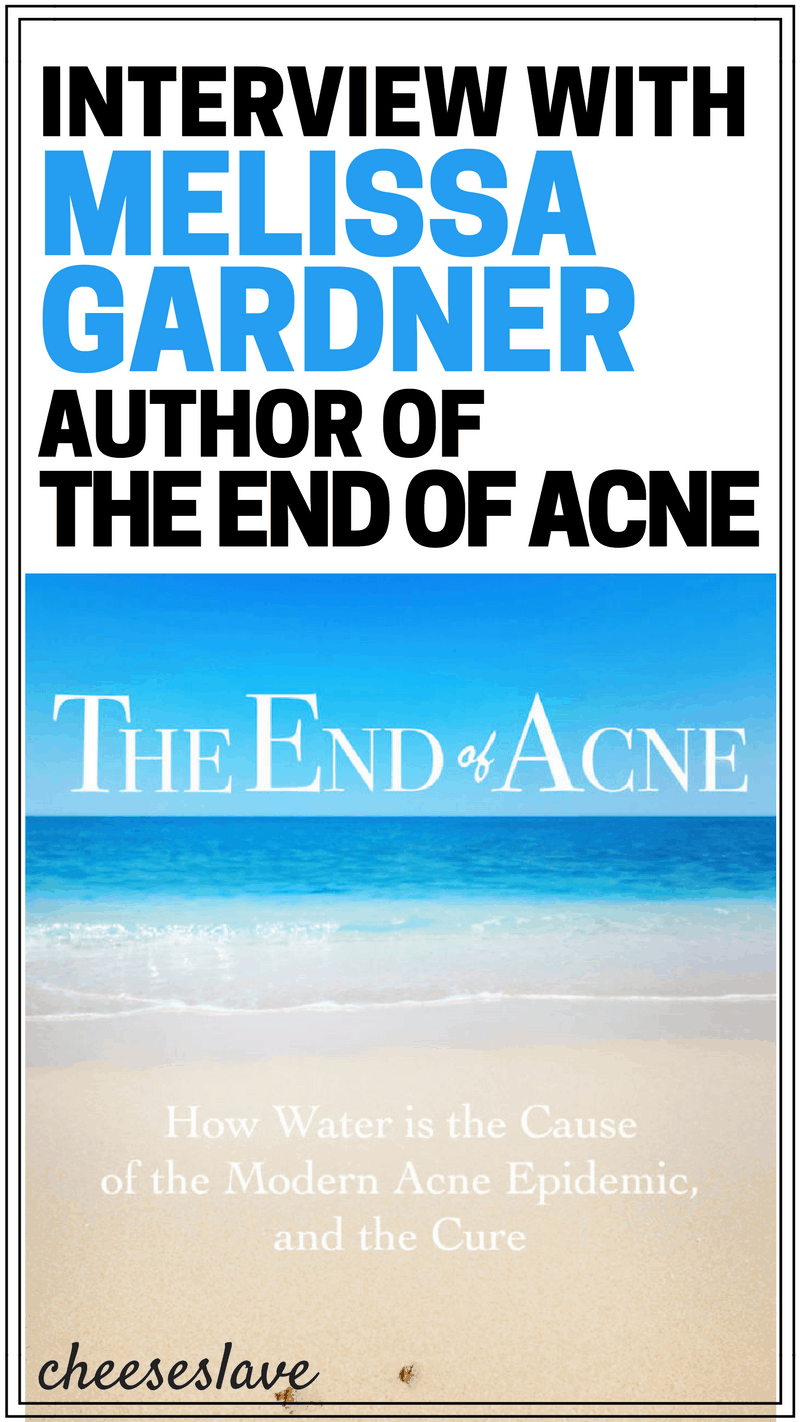 The End of Acne: Interview with Author Melissa Gardner