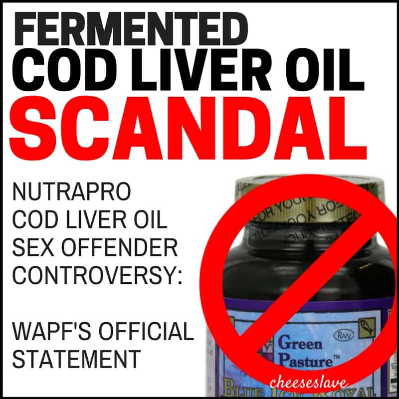 NutraPro Cod Liver Oil Sex Offender: Official WAPF Response from Sally Fallon