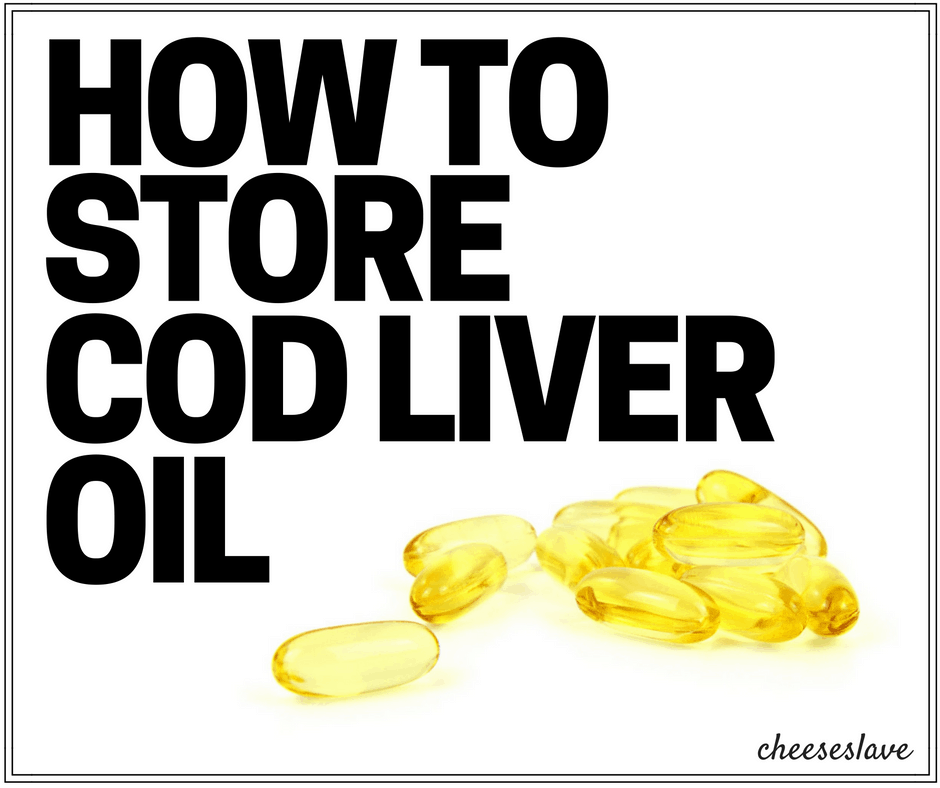 How to Store Cod Liver Oil