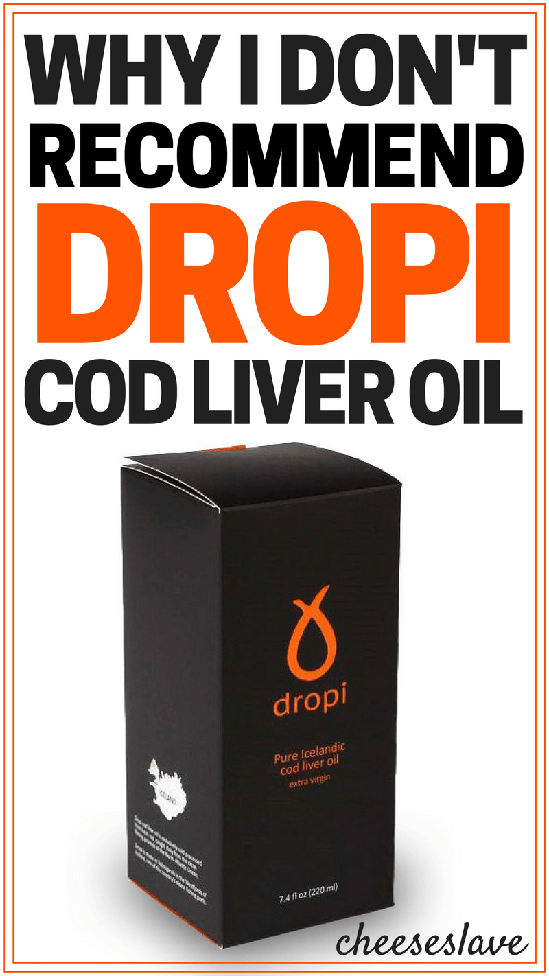 Why I Don't Recommend Dropi Cod Liver Oil