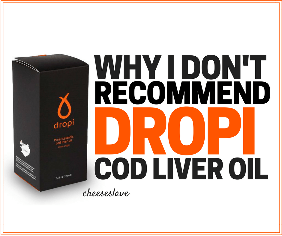 Why I Don't Recommend Dropi Cod Liver Oil