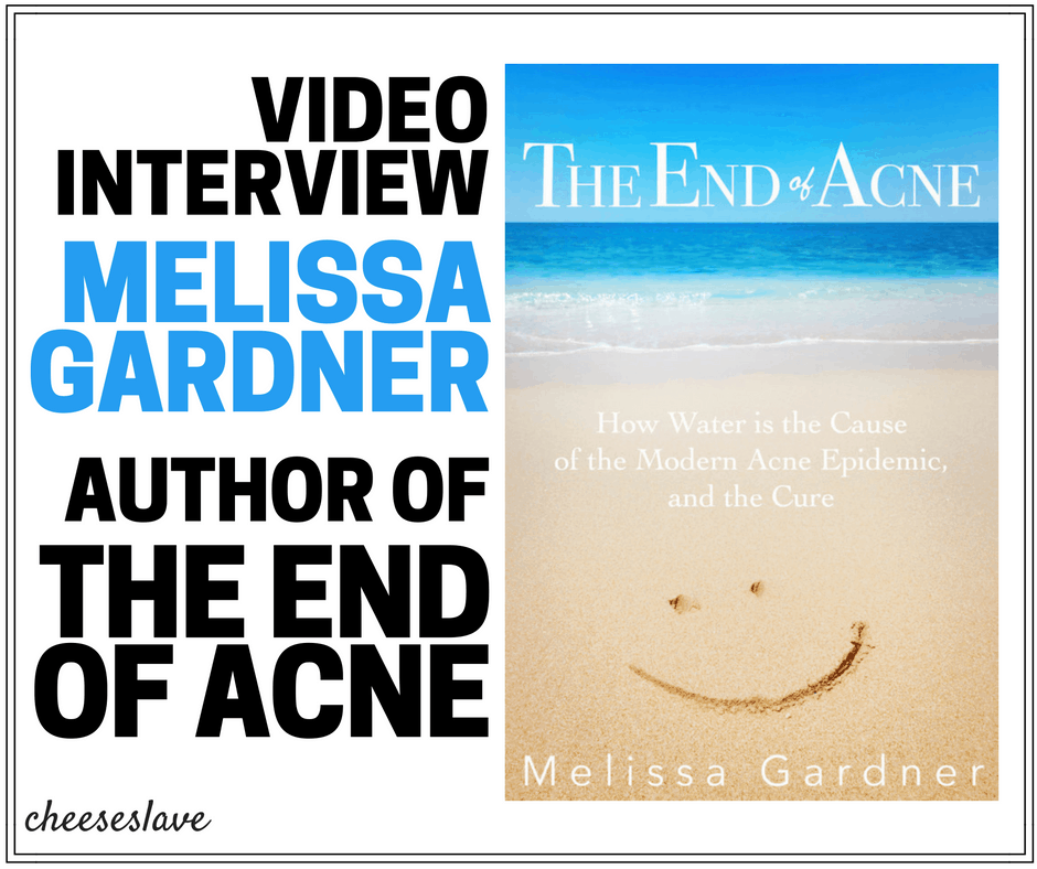 The End of Acne: Video Interview with Author Melissa Gardner