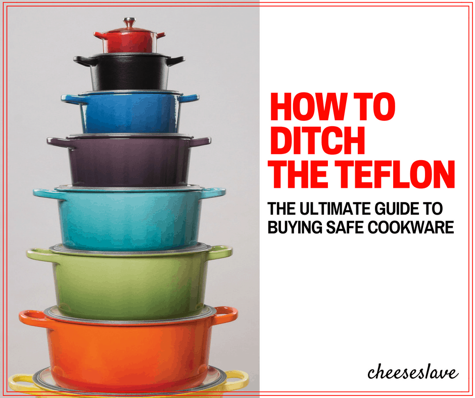 How To Ditch the Teflon: The Ultimate Guide to Safe Cookware
