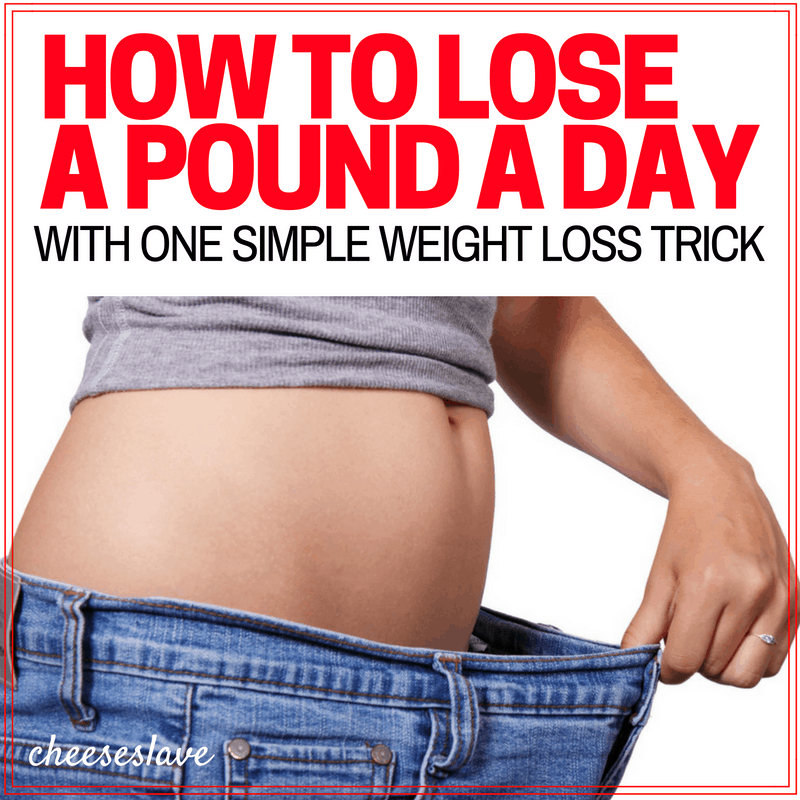 How To Lose a Pound a Day with One Simple Weight Loss Trick
