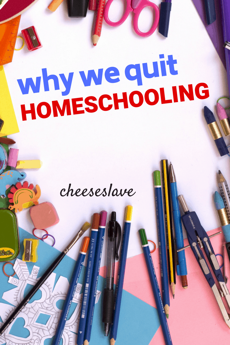 Why We Quit Homeschooling